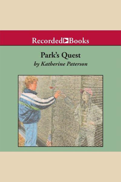 Park's quest [electronic resource]. Katherine Paterson.