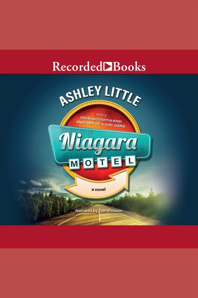 Niagara motel [electronic resource]. Ashley Little.