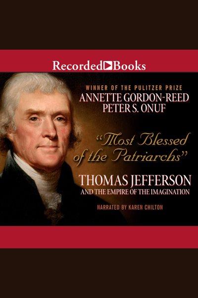 Most blessed of the patriarchs [electronic resource]. Gordon-Reed Annette.