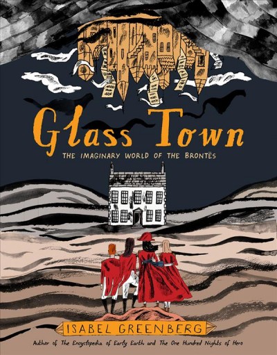 Glass Town / Isabel Greenberg.