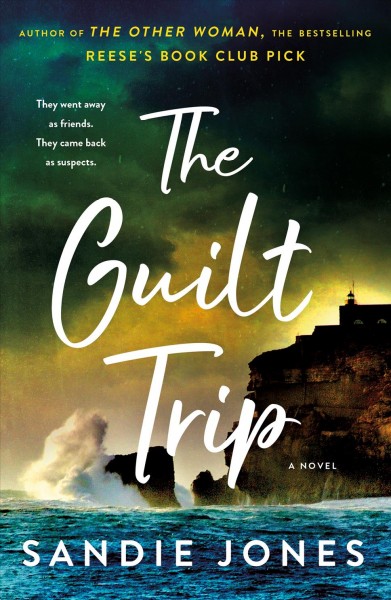 The guilt trip / Sandie Jones.