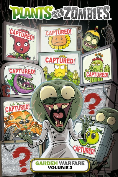 Plants vs. zombies. Garden warfare volume 3 / written by Paul Tobin ; art by Jacob Chabot ; colors by Heather Breckel ; letters by Steve Dutro ; cover by Jacob Chabot.