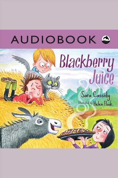 Blackberry juice / Sara Cassidy.
