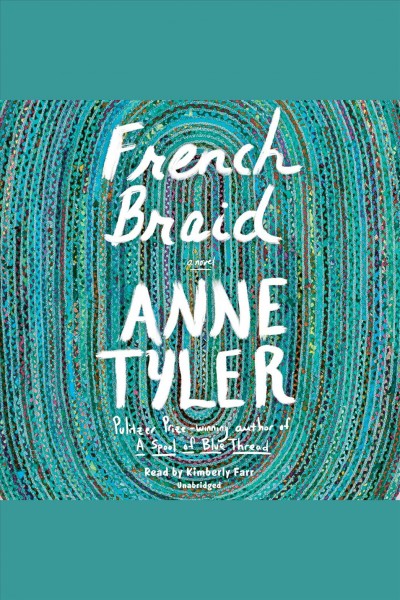 French braid / Anne Tyler.
