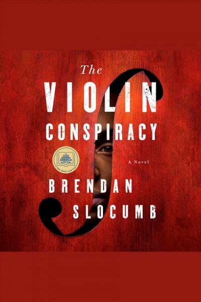 The violin conspiracy / Brendan Slocumb.
