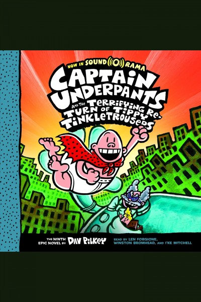 Captain Underpants and the terrifying return of Tippy Tinkletrousers / by Dav Pilkey.