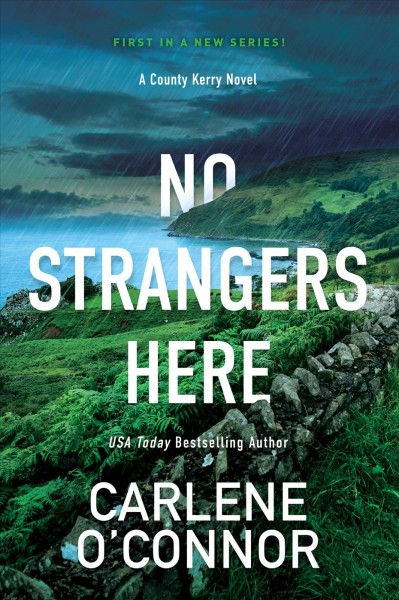 No strangers here / Carlene O'Connor.