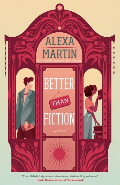 Better than fiction / Alexa Martin.