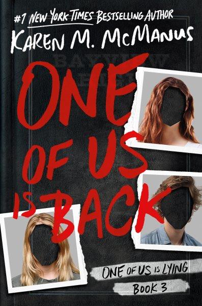 One of us is back / Karen M. McManus.