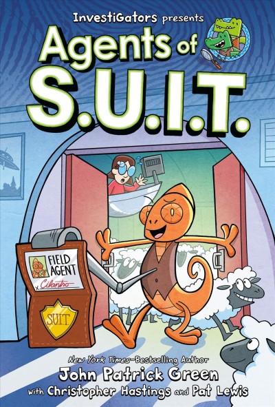 Agents of S.U.I.T.  #1/ written by John Patrick Green ; and Christopher Hastings ; illustrated by Pat Lewis ; with color by Wes Dzioba.