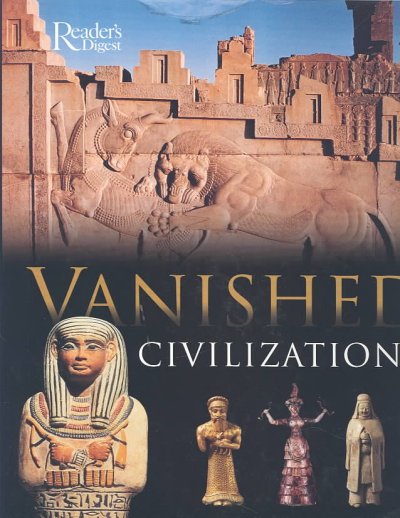 Vanished civilizations.