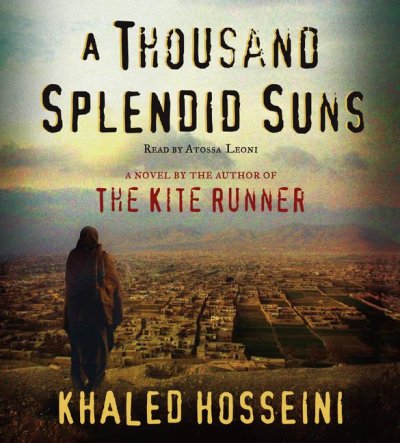 A thousand splendid suns [sound recording] / Khaled Hosseini.