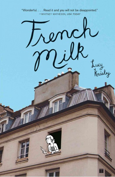 French milk / Lucy Knisley.