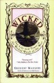 Go to record Wicked : the life and times of the wicked witch of the Wes...