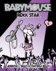 Babymouse : rock star  Cover Image