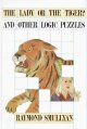 Go to record The lady or the tiger? : and other logic puzzles, includin...