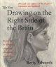 Go to record The new drawing on the right side of the brain : [a course...