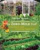 Go to record The zero-mile diet : a year-round guide to growing organic...
