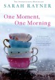 One moment, one morning  Cover Image