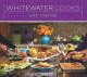 Go to record Whitewater cooks with friends