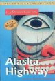 Adventure guide to the Alaska highway Cover Image