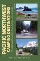 Go to record Pacific Northwest camping destinations : RV & car camping ...