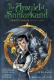 The Amulet of Samarkand : a Bartimaeus graphic novel  Cover Image