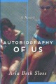 Go to record Autobiography of us : a novel