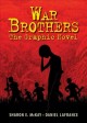 War brothers : the graphic novel  Cover Image
