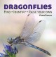 Dragonflies : catching, identifying, how and where they live  Cover Image