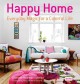 Go to record Happy home : everyday magic for a colorful life