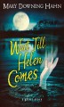 Wait till Helen comes a ghost story  Cover Image