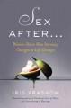 Go to record Sex after-- : women share how intimacy changes as life cha...