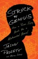 Go to record Struck by genius : how a brain injury made me a mathematic...