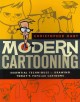 Modern cartooning : essential techniques for drawing today's popular cartoons  Cover Image
