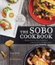 Go to record The SoBo cookbook : recipes from the Tofino restaurant at ...