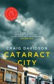 Cataract city a novel  Cover Image