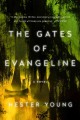 The gates of evangeline  Cover Image