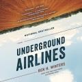 Underground airlines  Cover Image