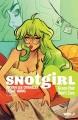 Snotgirl. #1 [Books 1-5] : Green hair don't care  Cover Image