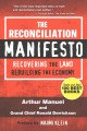 Go to record The reconciliation manifesto : recovering the land, rebuil...