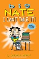 Big Nate : I can't take it!  Cover Image