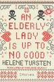 An elderly lady is up to no good : stories  Cover Image