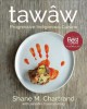 Go to record tawâw : progressive Indigenous cuisine