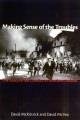 Making sense of the troubles : the story of the conflict in Northern Ireland  Cover Image