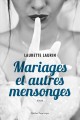 Mariages et autres mensonges : roman  Cover Image