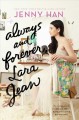 Always and forever, Lara Jean : To All the Boys I've Loved Before Series, Book 3.  Cover Image