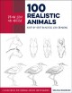 Go to record 100 realistic animals : step-by-step realistic line drawin...