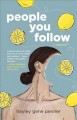 People you follow : a memoir  Cover Image