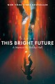 This Bright Future A Memoir. Cover Image